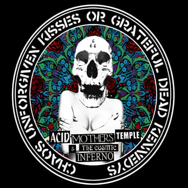 Chaos Unforgiven Kisses Or Grateful Dead Kennedys