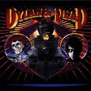 Dylan & The Dead