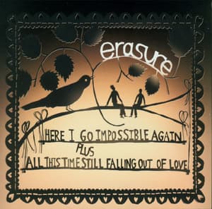 Here I Go Impossible Again / All This Time Still Falling Out Of Love