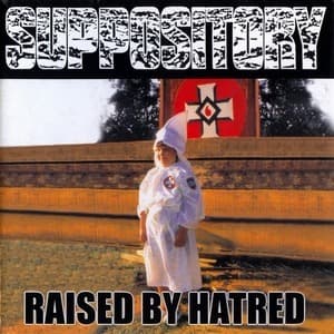 Raised By Hatred / Hunt Hunters