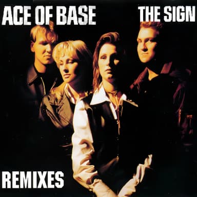 The Sign (Remixes)