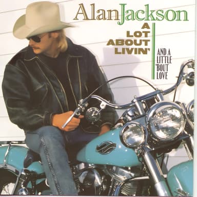 A Lot About Livin' And A Little 'bout Love