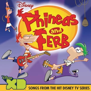 Phineas And Ferb - Songs From The Hit Disney Series