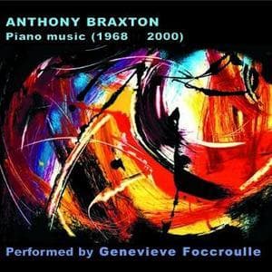 Anthony Braxton Piano Music (1968 - 2000) (CD1)
