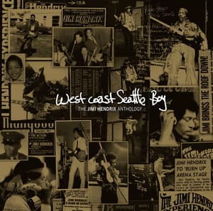 West Coast Seattle Boy - The Jimi Hendrix Anthology CD3