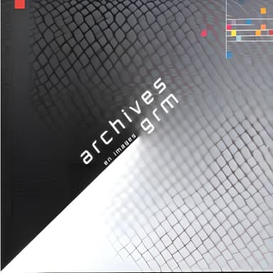 Archives GRM (CD5) Le GRM Sans Le Savoir