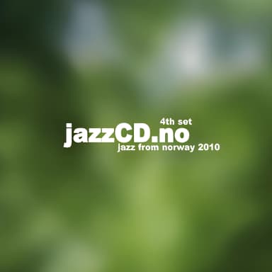 Jazzcd.no: Jazz From Norway 2010, 4th Set (CD2)