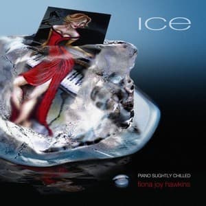 Ice: Piano Slightly Chilled