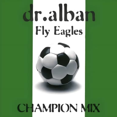 Fly Eagles (Champion Mix)