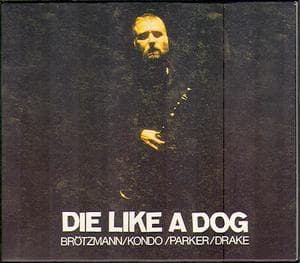  Die Like A Dog: The Complete FMP Recordings (CD4)