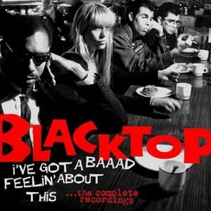 I Got A Baad Feelin' About This (the Complete Recordings)
