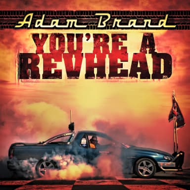 You're A Revhead