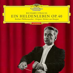 Ein Heldenleben Op. 40 (Herbert Von Karajan)