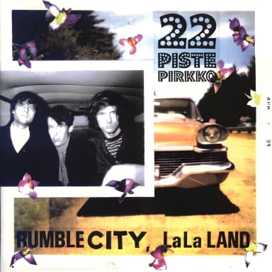 Rumble City, Lala Land
