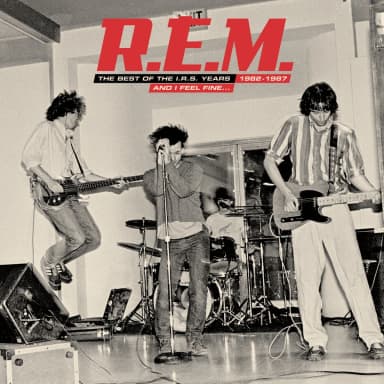 And I Feel Fine...The Best Of The I.R.S. Years 1982-1987 (Collectors' Edition)