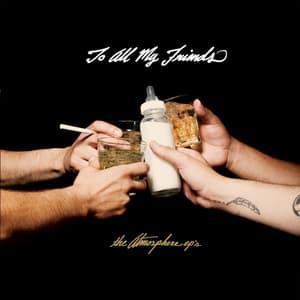 To All My Friends, Blood Makes The Blade Holy (the Atmosphere Ep's)