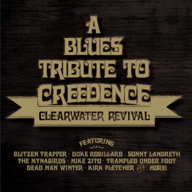 A Blues Tribute To Creedence Clearwater Revival
