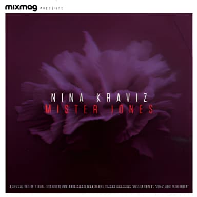 Mixmag [13-11] Nina Kraviz - Mister Jones