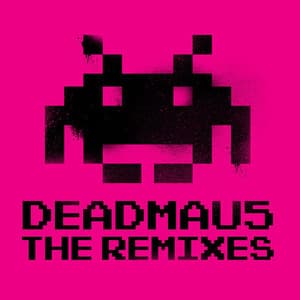 Deadmau5 - The Remixes