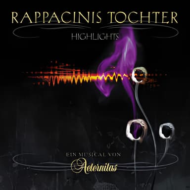 Rappachinis Tochter - Highlights