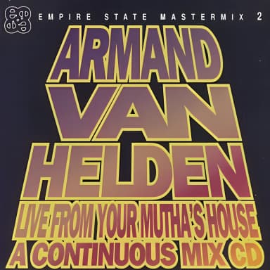 Mastermix 2 - Armand Van Helden Live From Your Mutha's House