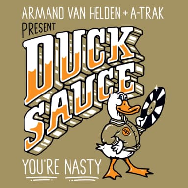 Armand Van Helden & A-trak Present Duck Sauce