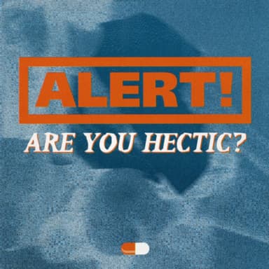Are You Hectic?