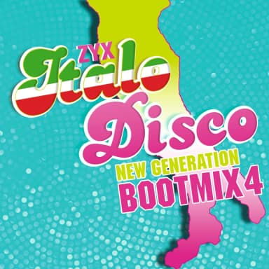 ZYX Italo Disco New Generation Bootmix 2