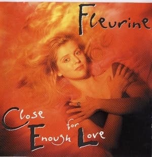 Close Enough For Love