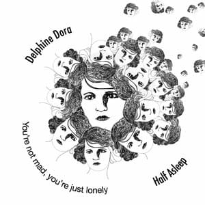 You're Not Mad, You're Just Lonely