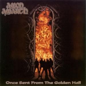Once Sent From The Golden Hall