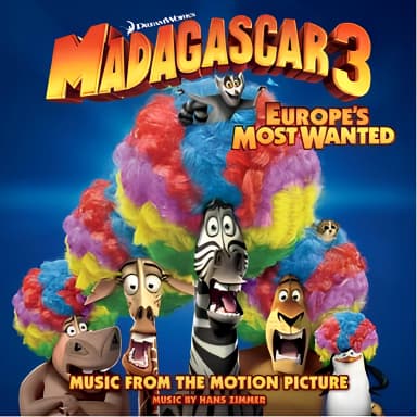 Madagascar 3: Europe's Most Wanted ( O.S.T.)