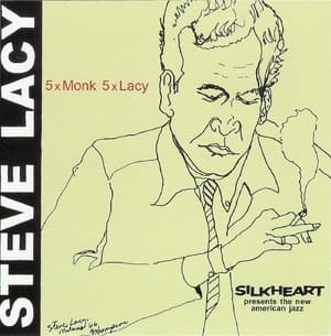 5 X Monk 5 X Lacy