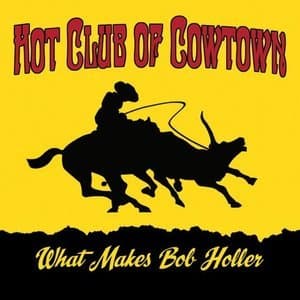 What Makes Bob Holler