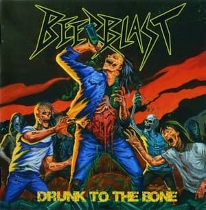 Drunk To The Bone