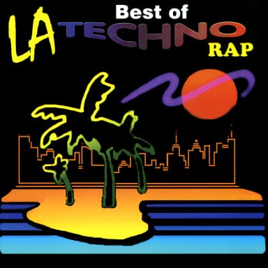 Best Of La Techno Rap