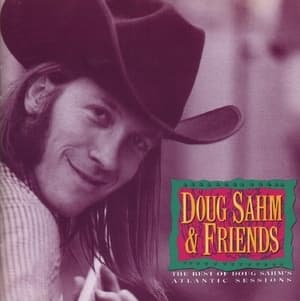 The Best Of Doug Sahm - Atlantic Sessions