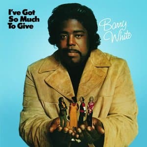 I've Got So Much To Give