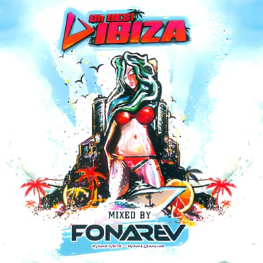 Oh Yes! Ibiza (mixed By Fonarev)