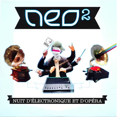 Neo. - Nuit D'electronique Et D'opera