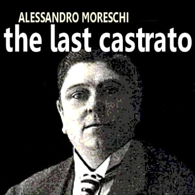 The Last Castrato - Complete Vatican Recordings