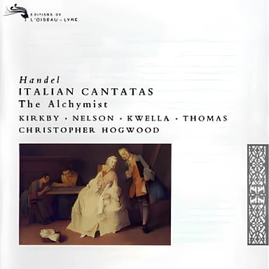 George Frideric Handel - Italian Cantatas; The Alchymist