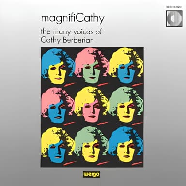 Magnificathy: The Many Voices Of Cathy Berberian