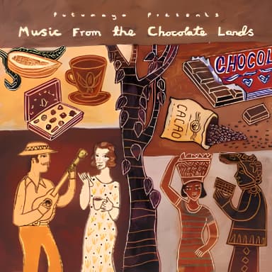 Putumayo Presents: Music From The Chocolate Lands