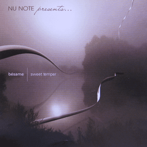 Besame Sweet Temper