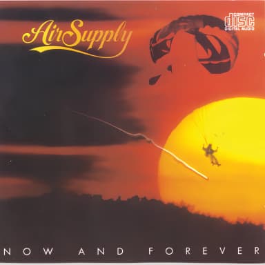 Now And Forever & The One That You Love