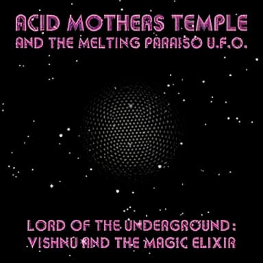 Lord Of The Underground: Vishnu And The Magic Elixer