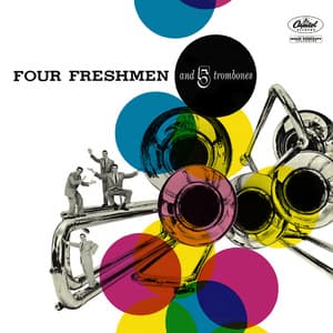 Four Freshmen And 5 Trombones