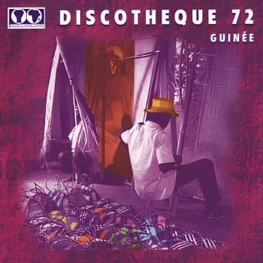Discotheque 72 (Guinee) {1999 Syllart}