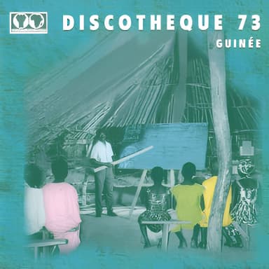 Discotheque 73 (Guinee) {1999 Syllart}